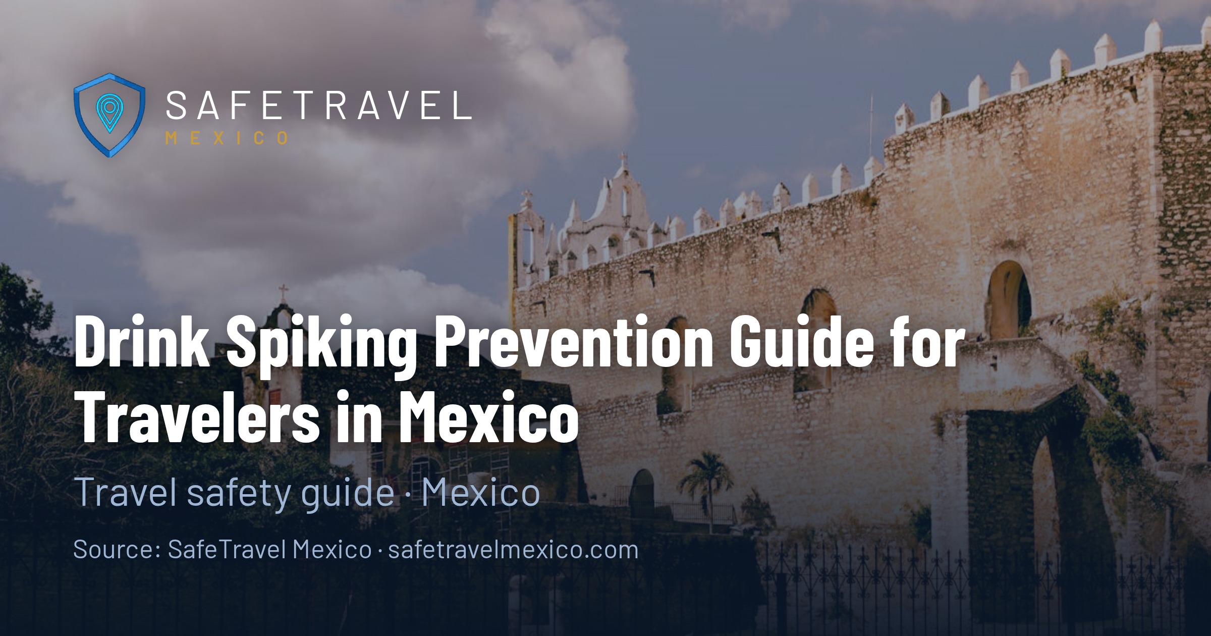 Drink Spiking Prevention Mexico