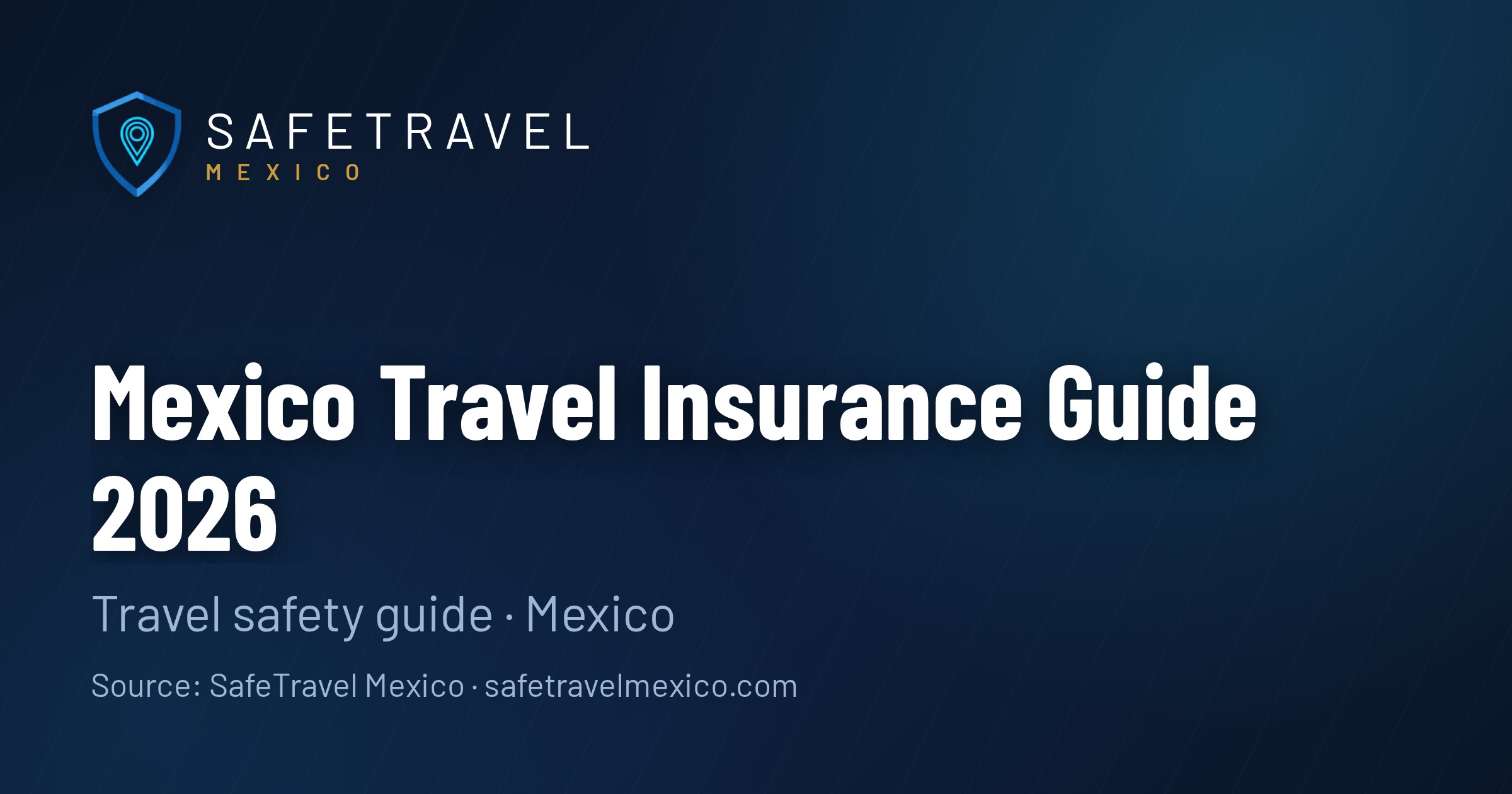 Mexico Travel Insurance 2026: What You Actually Need (and What's Useless)